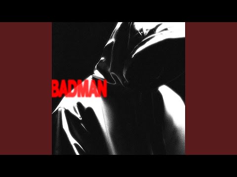 BADMAN