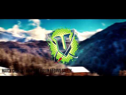 Marty Grimes - How You Feelin ft Dave Steezy