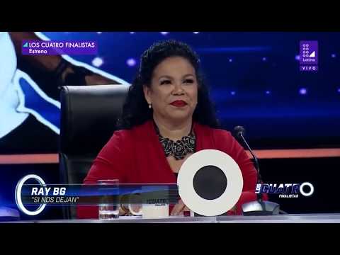 Ray BG / Si Nos Dejan / Ranchera Salsa Reggae / LOS CUATRO FINALISTAS