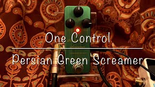 Video thumbnail for One Control / Persian Green Screamer by K Sakuma