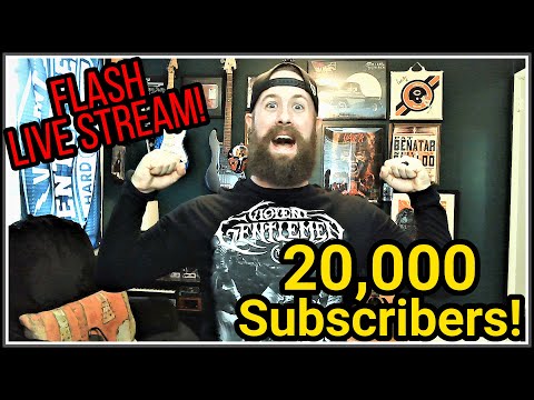 20k Flash Live Stream!