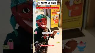 Download lagu SI CEPOT KE MALL 🛍️🍜 @YouTube | ORANG HUTAN #shorts #short #food #sicepot #cepotlucu mp3