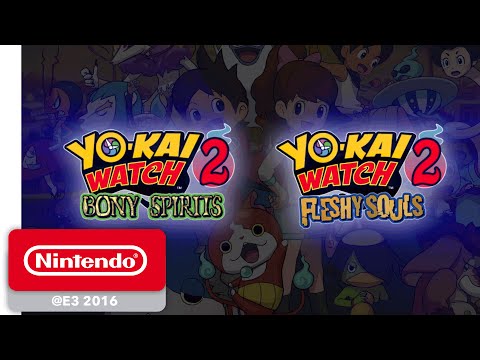 YO-KAI WATCH 2 - Demonstration - Nintendo E3 2016