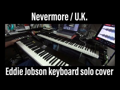 U.K. Nevermore keyboard solo cover Arturia CS-80V Eddie Jobson VAX77 Infinite Response エディジョブソン