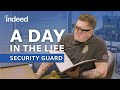 A Day In The Life Of A Security Guard Indeed