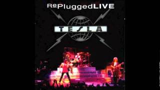 Tesla - RePlugged Live - 08 - Call It What You Want [LIVE]