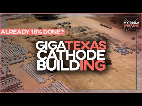 Giga Texas Cathode Factory just broke ground, but it's already 15% done