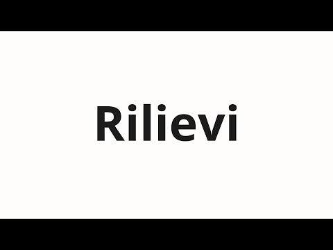 How to pronounce Rilievi