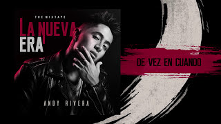 Andy Rivera - De Vez En Cuando [Official Audio]