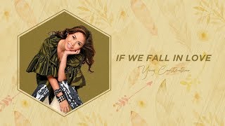 Yeng Constantino - If We Fall In Love [Official Audio]  ♪
