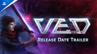 Ved - Release Date Trailer | PS5 & PS4 Games Trailer