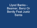 Llyod Banks - Beamer, Benz Or Bently Feat. Juelz ...