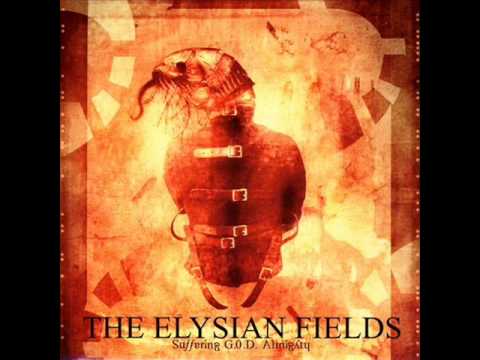 The Elysian Fields - Aeons Unlight/I am your willing darkness