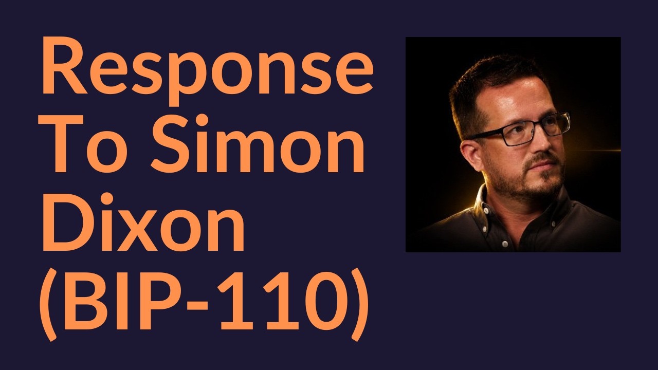 Response To Simon Dixon (BIP-110 and Bitcoin Hard Forks)