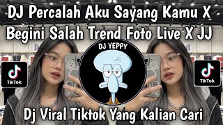 Download lagu DJ PERCAYALAH AKU SAYANG KAMU X BEGINI SALAH BEGITU JUGA SALAH TREND FOTO LIVE X JJ VIRAL TIKTOK 🔥🔥🔥 mp3