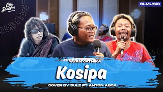 Download lagu KOSIPA YAYAN JATNIKA COVER BY SULE FT ANTON ABOX... mp3