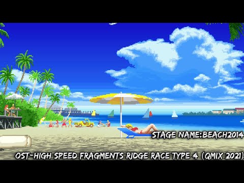 Add004 Max OST  -  HIGH SPEED FRAGMENTS RIDGE RACER TYPE 4 (QMIX 2021)