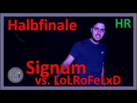 Signum vs LoLRoFeLxD (HR) - DGB 2.0 Halbfinale [1/2]