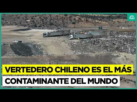 El más contaminante del mundo: Vertedero de Tiltil encabeza lista de sitios con mayor emisión metano