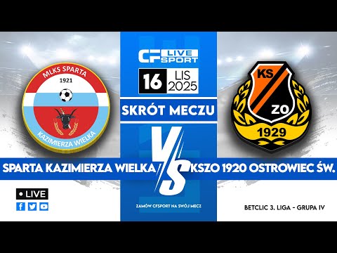 Skrót 🎬 | Sparta Kazimierza Wielka - KSZO 1929 Ostrowiec Św. | 16.11.2025 | Betclic 3. liga 🏆