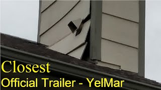 Closest | Trailer | YelMar