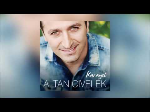 Altan Civelek - Deniz Gözlüm (Karayel)