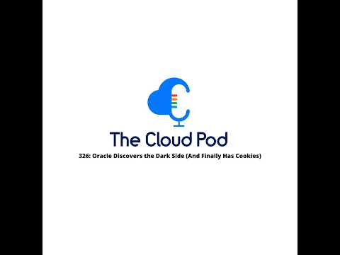 326: Oracle Discovers the Dark Side (And Finally Has Cookies)