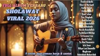 Download lagu SHOLAWAT MERDU 2026 🌙 Full Album Terbaru Penenang Hati & Penyejuk Jiwa mp3
