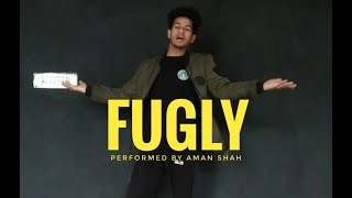 Fugly: Yo Yo Honey Singh| Performed By Aman Shah