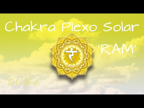 HEAL and UNBLOCK the SOLAR PLEXUS CHAKRA ☯ 'RAM' Chant to HARMONISE the Third Chakra – 528Hz