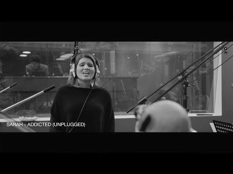 SARAH - ADDICTED (UNPLUGGED) | OFFICIAL MUSIC VIDEO