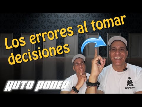 Los errores al tomar decisiones