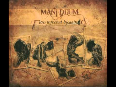 Mani Deum - Five Infected Blessings (full EP)