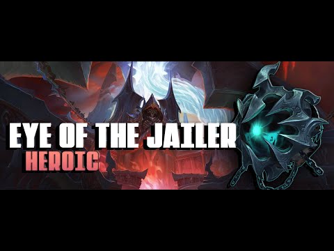 The Eye of the Jailer Heroic - Destro PoV