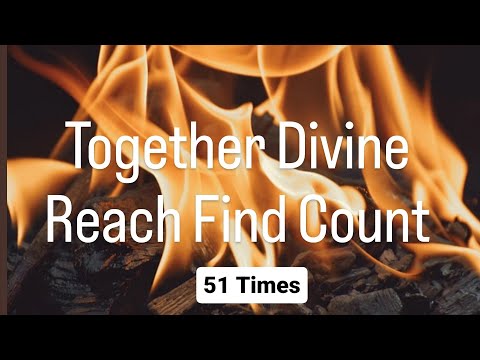 Together Divine Reach Find Count | Switchword for Wish fulfillment | 51 Times  #switchwords