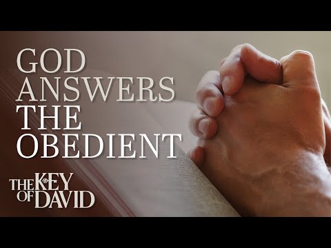 God Answers the Obedient