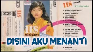 Download lagu (Full Album) Iis Sugiarti # Disini Aku Menanti mp3 Download lagu (Full Album) Iis Sugiarti # Disini Aku Menanti mp3