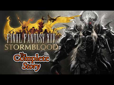 The Complete Story of Final Fantasy XIV: Stormblood