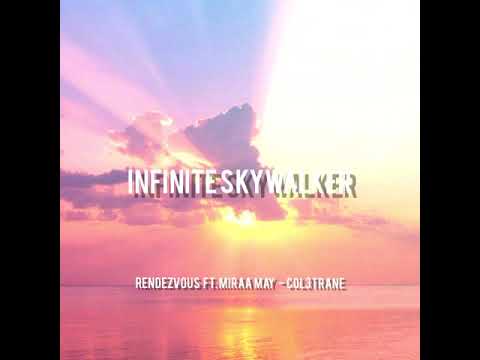 Rendezvous ft. Miraa May - Col3trane