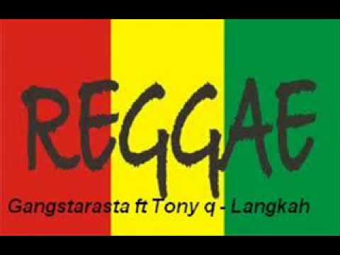 Gangstarasta ft Tony q   Langkah   YouTube