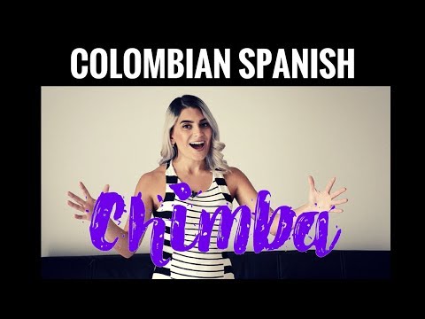 What's Chimba? | Colombian Spanish words.