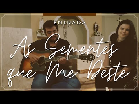 As Sementes que Me Deste | Ofertório