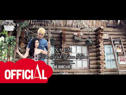 Xa em tim anh đau lắm - Hồ Quốc Việt
