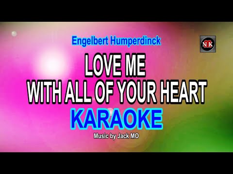 Love Me With All Of Your Heart (Engelbert Humperdinck) KARAOKE@nuansamusikkaraoke