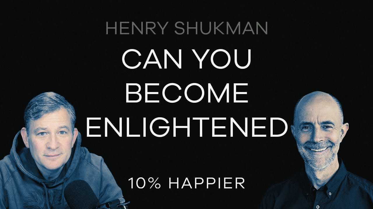 Can You Become Enlightened? | Henry Shukman