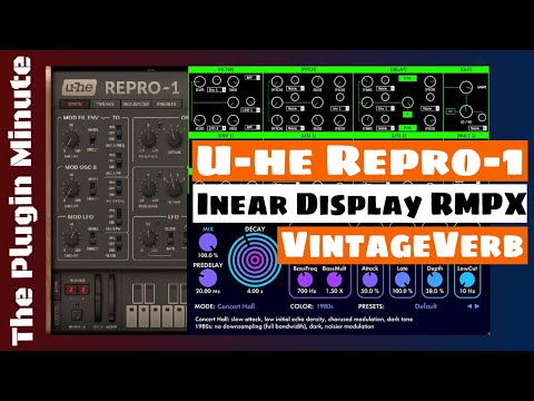 U-he Repro-1, Inear Display RMPX & Valhalla DSP VintageVerb | The Plugin Minute | SYNTH ANATOMY