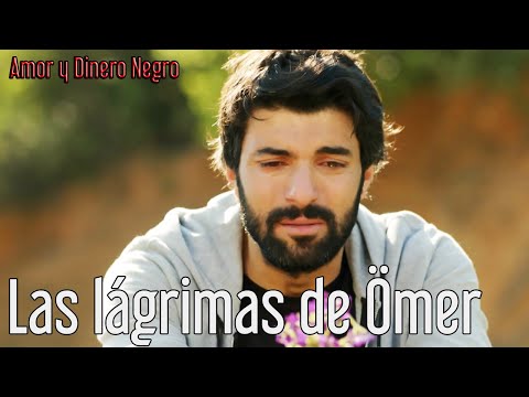 Amor y Dinero Negro - Las Lagrimas De Ömer | Kara Para Ask