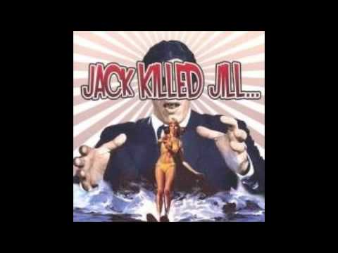 Jack Killed Jill - You don't Own Me