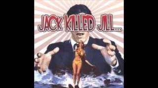Jack Killed Jill - You don't Own Me