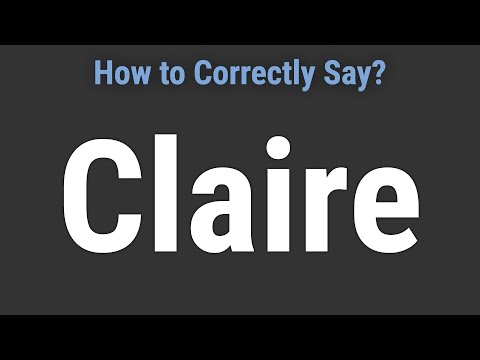 How to Pronounce Name Claire (Correctly!)